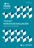 TIMSS 2027. Marcos de evaluación