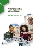 Adult Skills in Focus nº 16. Poner en práctica las habilidades